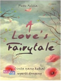 A Love's Fairytale : Cinta Yang kekal Seperti Dongeng