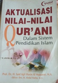 Aktualisasi Nilai-Nilai Qur'ani Dalam Sistem Pendidikan Islam