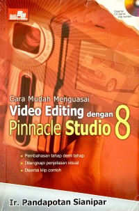 Cara Mudah Menguasai Video Editing dengan Pinnacle Studio 8