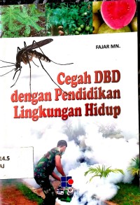 Cegah dbd dengan pendidikan lingkungan hidup