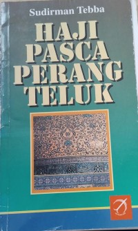Haji Pasca Perang Teluk