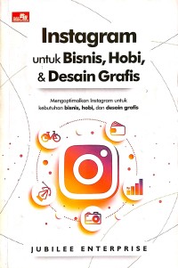 Instagram untuk Bisnis, Hobi, dan Desain Grafis