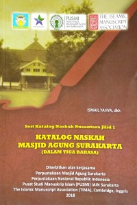 Image of Katalog Naskah Masjid Agung Surakarta (Dalam Tiga Bahasa