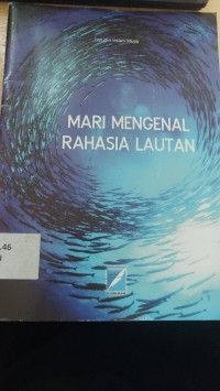 Mari Mengenal Rahasia Lautan