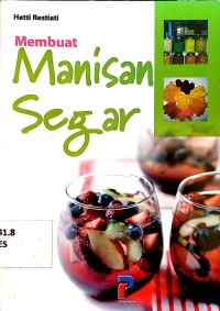 Membuat Manisan Segar