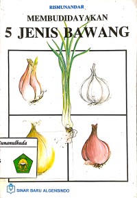 Membudidayakan 5 Jenis Bawang
