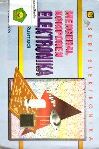 Mengenal Komponen Elektronika