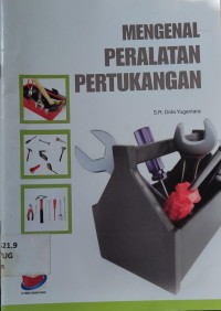 Mengenal peralatan pertukangan