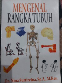 Mengenal rangka tubuh