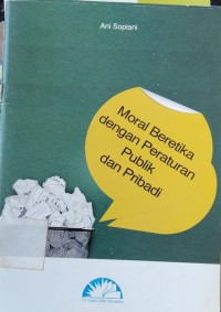 Image of Moral Beretika dengan Peraturan Publik dan Pribadi