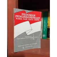 Image of Pedoman Pengindonesiaan Nama Dan Kata Asing