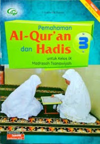 Image of Pemahaman Al-Quran Dan Hadis3 :Untuk Kelas IX MTS
