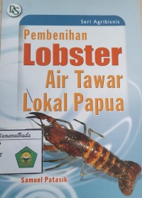 Pembenihan Lobster Air Tawar Lokal Papua