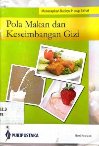 Pola Makan dan Keseimbangan Gizi