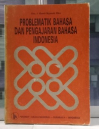 Image of Problematika Bahasa Dab Pengajaran Bahasa Indonesia