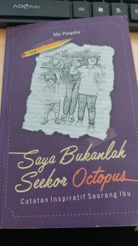Image of Saya Bukanlah Seekor Oktopus